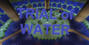 Unduh Trial of Water untuk Minecraft 1.12.2